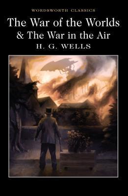 Cover: 9781840227420 | The War of the Worlds and The War in the Air | H. G. Wells | Buch