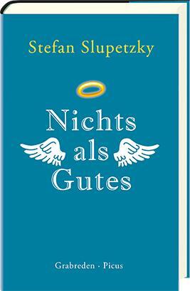 Cover: 9783711721112 | Nichts als Gutes | Grabreden | Stefan Slupetzky | Buch | 160 S. | 2021