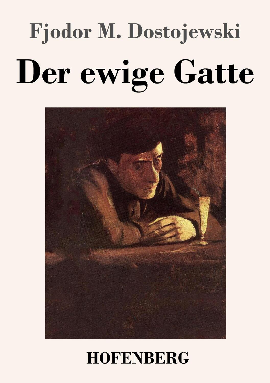 Cover: 9783743739260 | Der ewige Gatte | Fjodor M. Dostojewski | Taschenbuch | Paperback