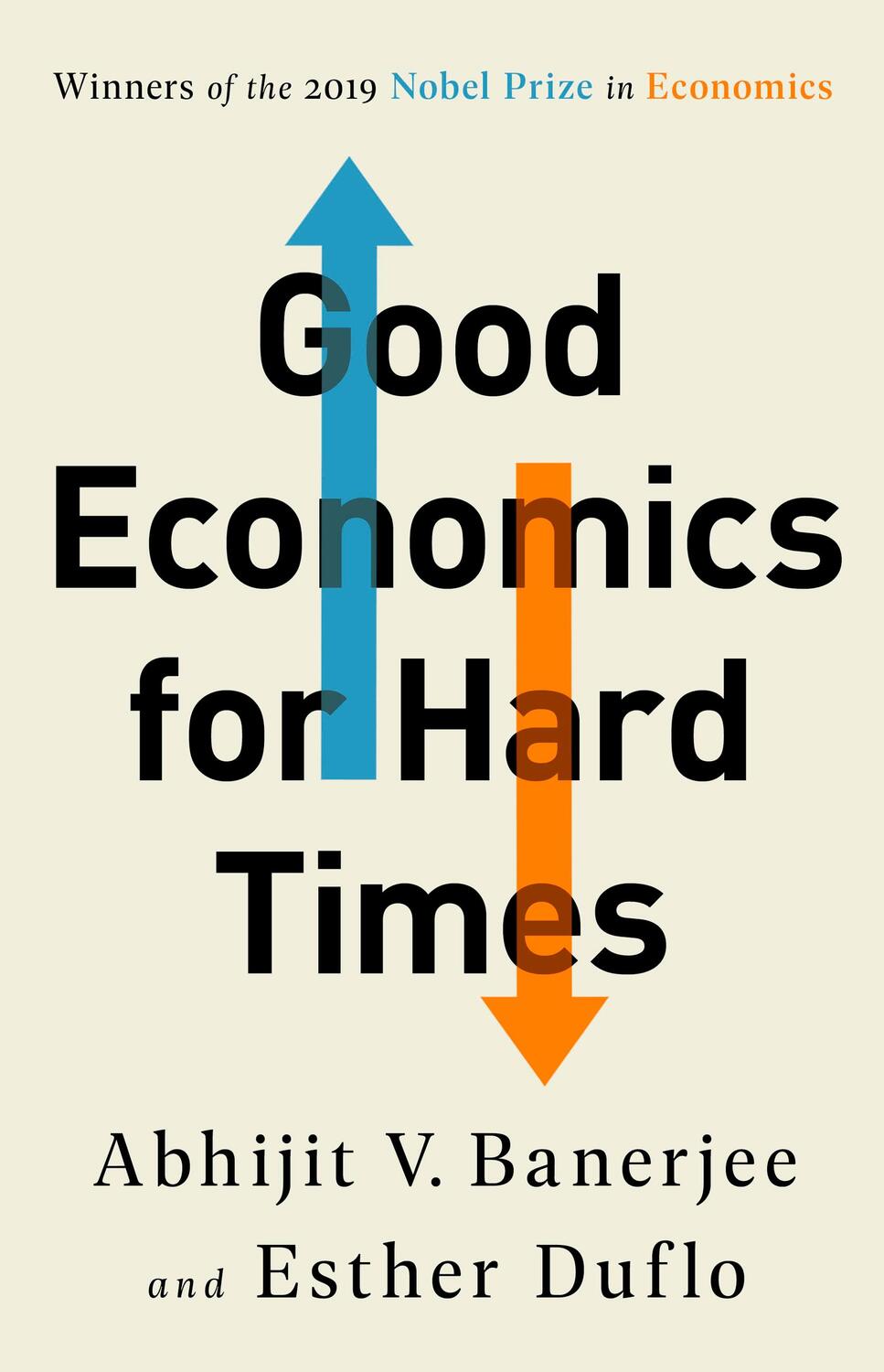 Cover: 9781541788947 | Good Economics for Hard Times | Abhijit V. Banerjee (u. a.) | Buch
