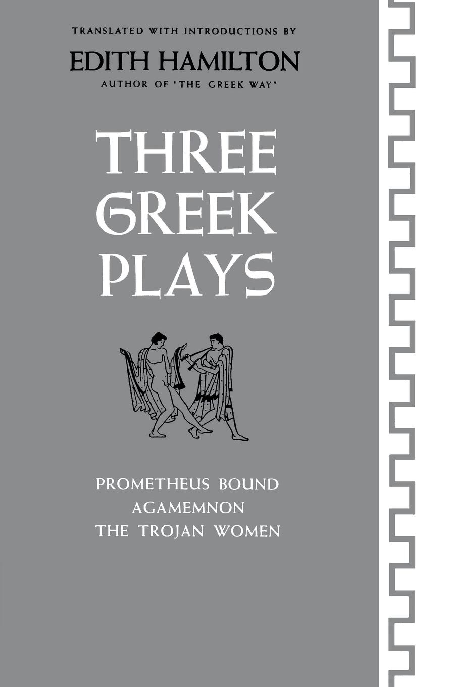 Cover: 9780393002034 | Three Greek Plays | Edith Hamilton | Taschenbuch | Paperback