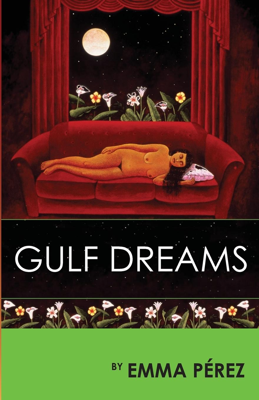 Cover: 9781879960817 | Gulf Dreams (Revised) | Emma Pérez | Taschenbuch | Englisch | 2009