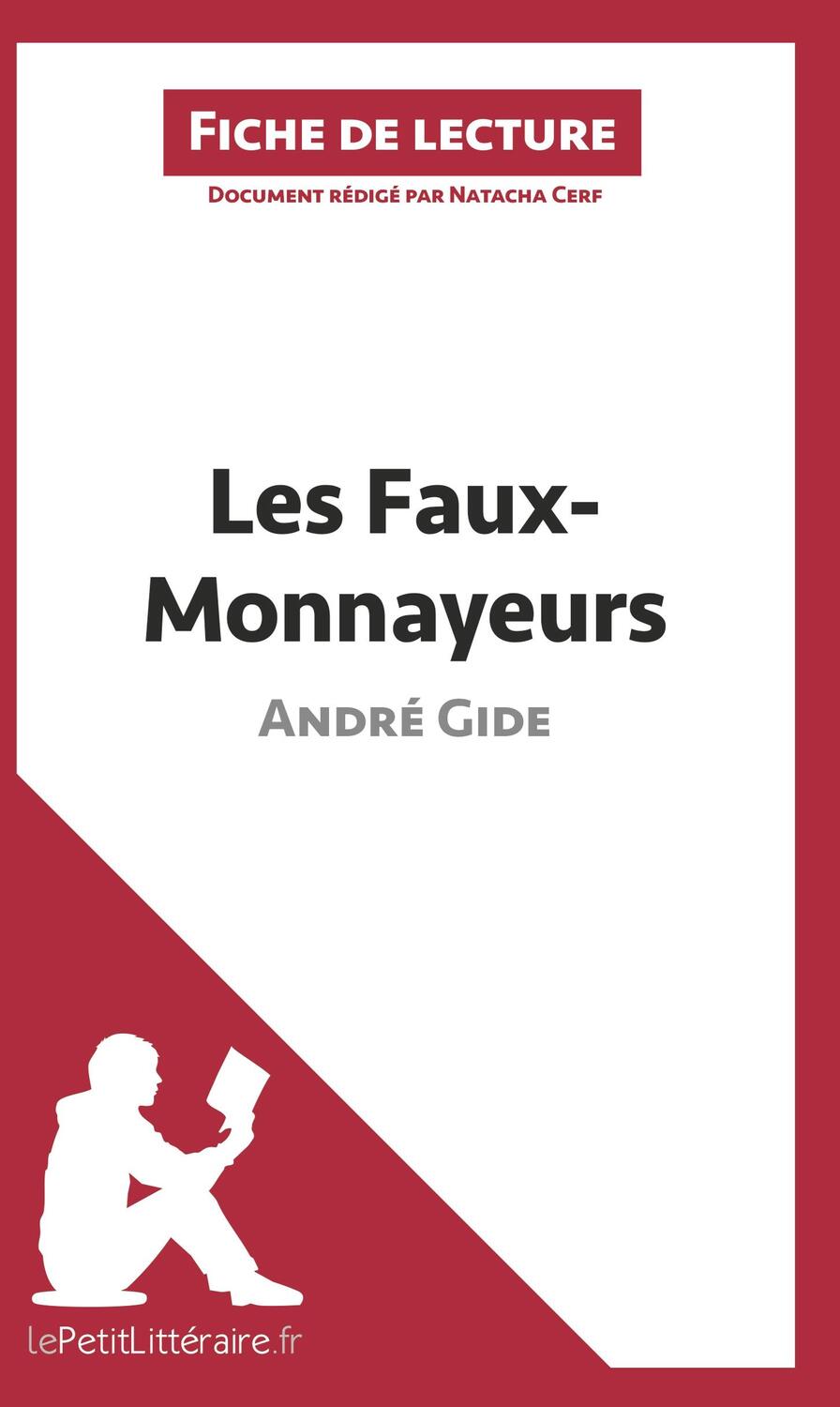 Cover: 9782806212016 | Les Faux-Monnayeurs d'André Gide (Fiche de lecture) | Taschenbuch