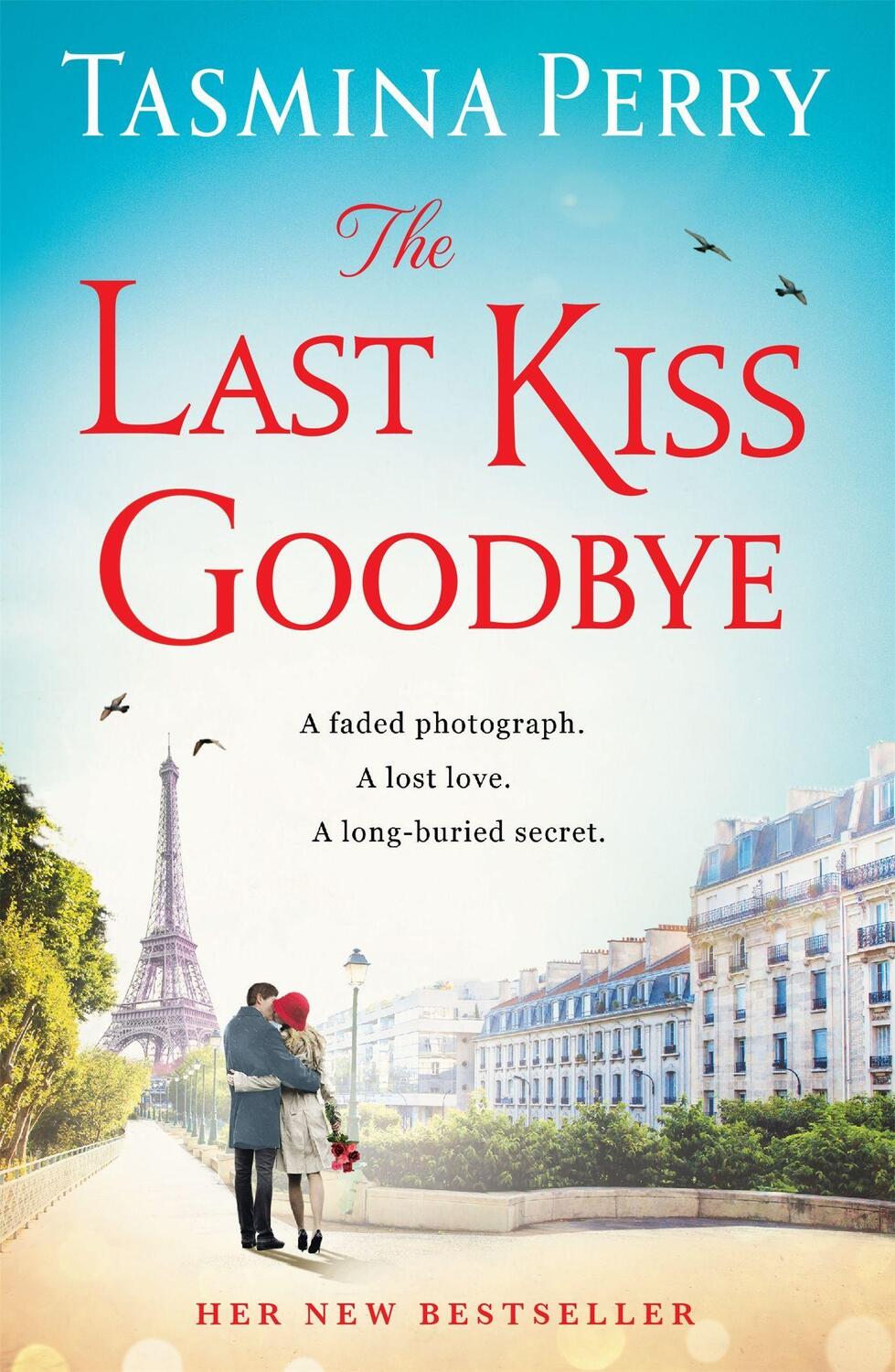 Cover: 9781472208422 | The Last Kiss Goodbye | Tasmina Perry | Taschenbuch | Englisch | 2016