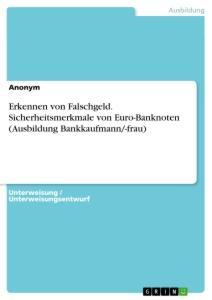Cover: 9783346154446 | Erkennen von Falschgeld. Sicherheitsmerkmale von Euro-Banknoten...