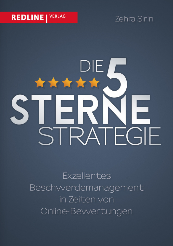 Cover: 9783868816419 | Die 5-Sterne-Strategie | Zehra Sirin | Buch | 2016 | Redline Verlag