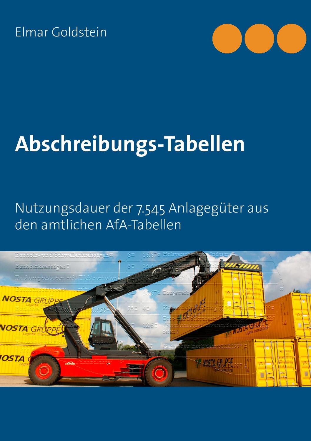 Cover: 9783941729230 | Abschreibungs-Tabellen | Elmar Goldstein | Taschenbuch | Blaue Reihe
