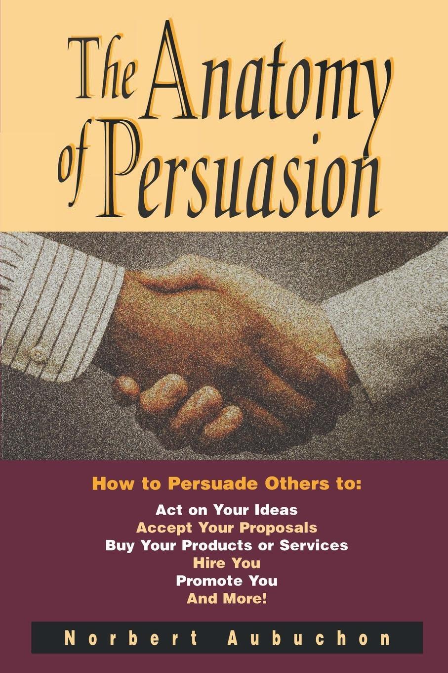 Cover: 9780814409367 | The Anatomy of Persuasion | Norbert Aubuchon | Taschenbuch | Paperback