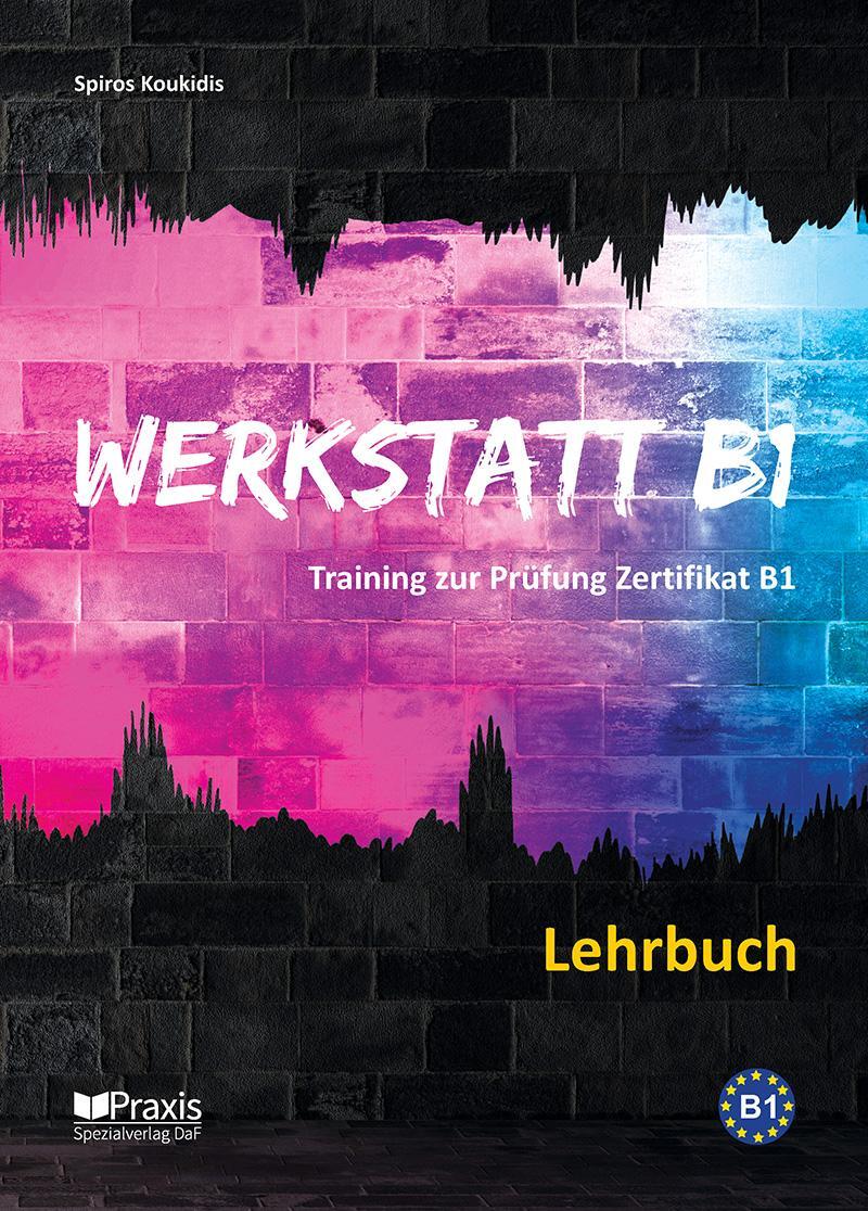 Cover: 9789608261662 | Werkstatt B1 - Lehrbuch | Spiros Koukidis | Buch | Deutsch | 2016