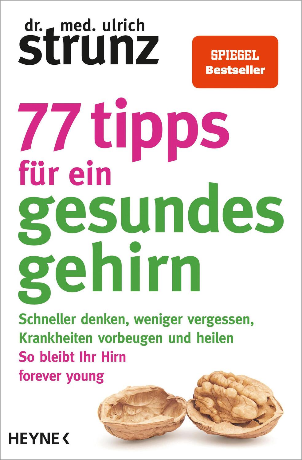 Cover: 9783453605350 | 77 Tipps für ein gesundes Gehirn | Ulrich Strunz | Taschenbuch | 2020