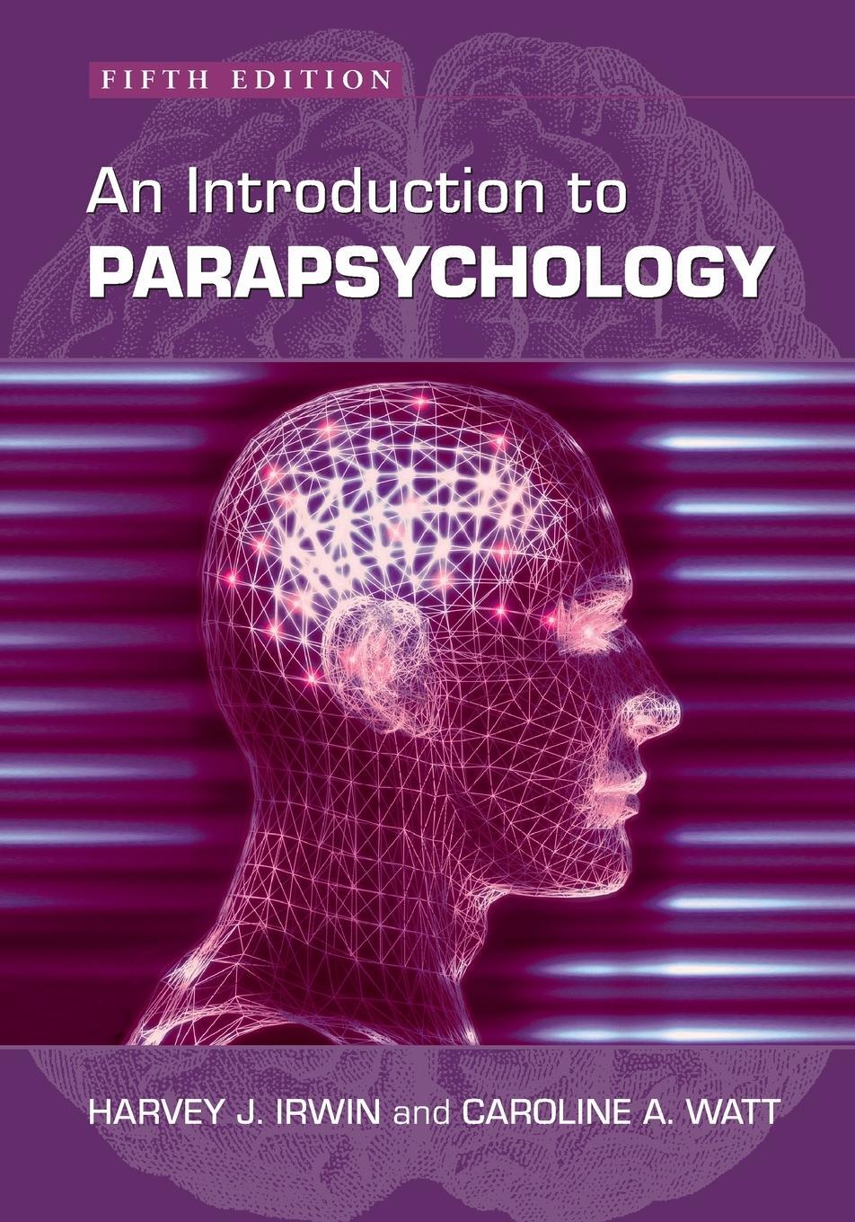 Cover: 9780786430598 | Introduction to Parapsychology, 5th Ed. | McFarland and Company, Inc.
