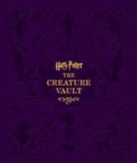 Cover: 9781783296019 | Harry Potter | The Creature Vault | Jody Revenson | Buch | Englisch