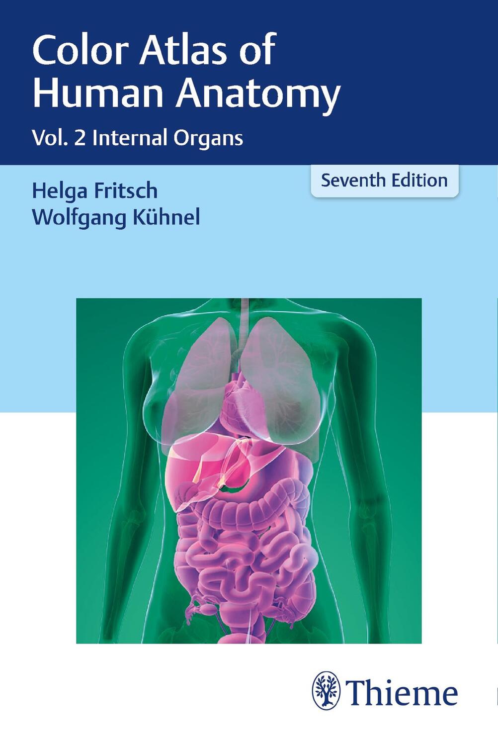 Cover: 9783132424487 | Color Atlas of Human Anatomy | Vol. 2 Internal Organs | Taschenbuch