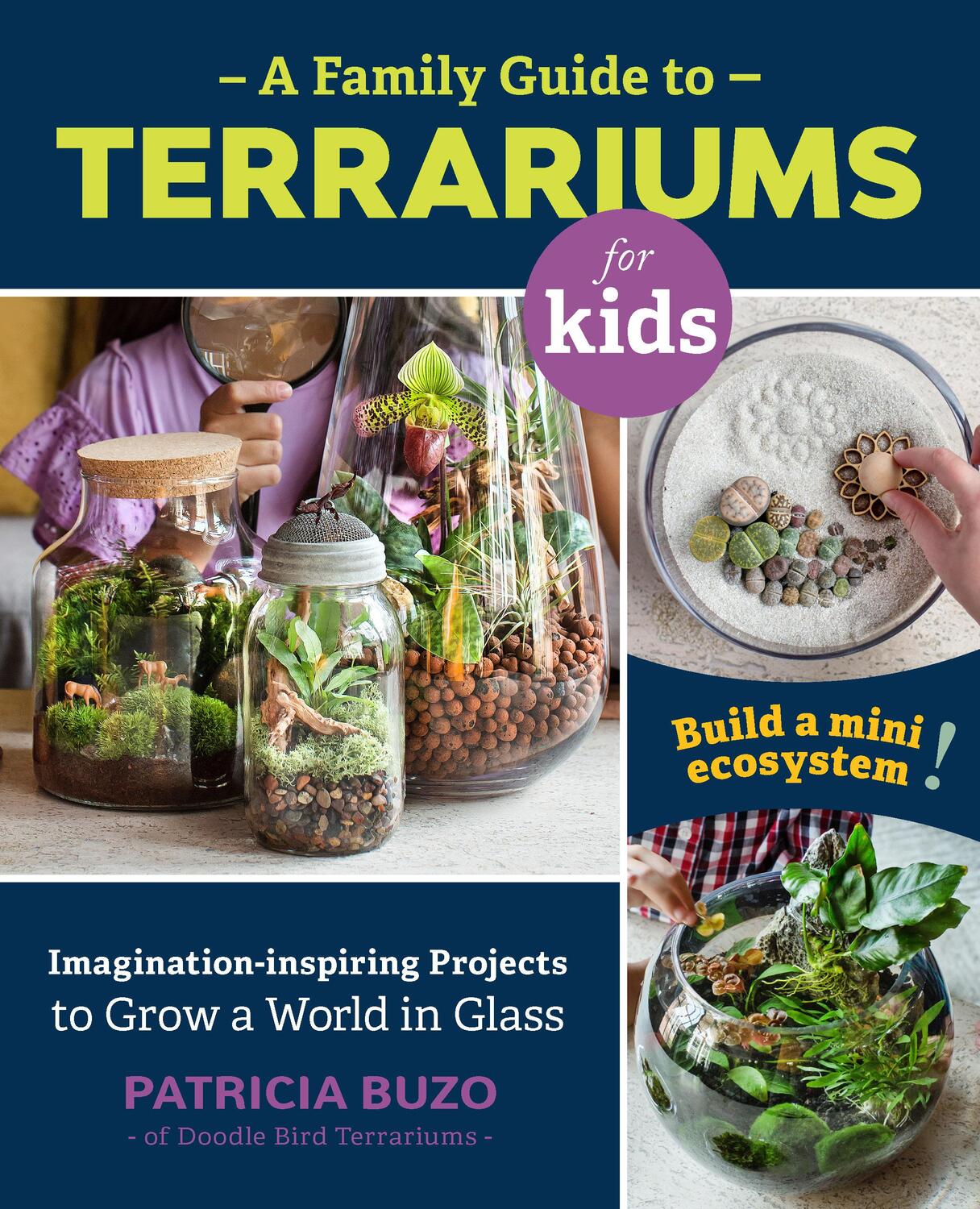 Cover: 9780760367346 | A Family Guide to Terrariums for Kids | Patricia Buzo | Taschenbuch