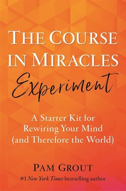 Cover: 9781788173278 | The Course in Miracles Experiment | Pam Grout | Taschenbuch | Englisch