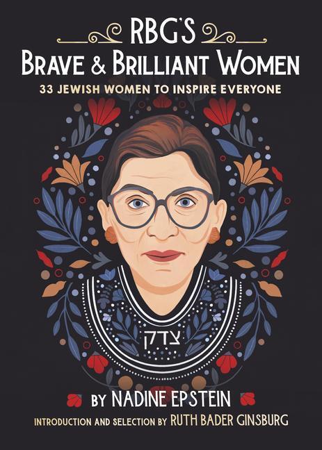 Cover: 9780593377185 | Rbg's Brave &amp; Brilliant Women | 33 Jewish Women to Inspire Everyone