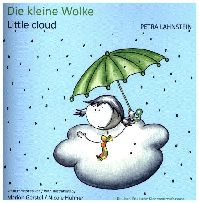 Cover: 9783945067239 | Die kleine Wolke, Deutsch-Englisch | Kindergartenfassung | Lahnstein