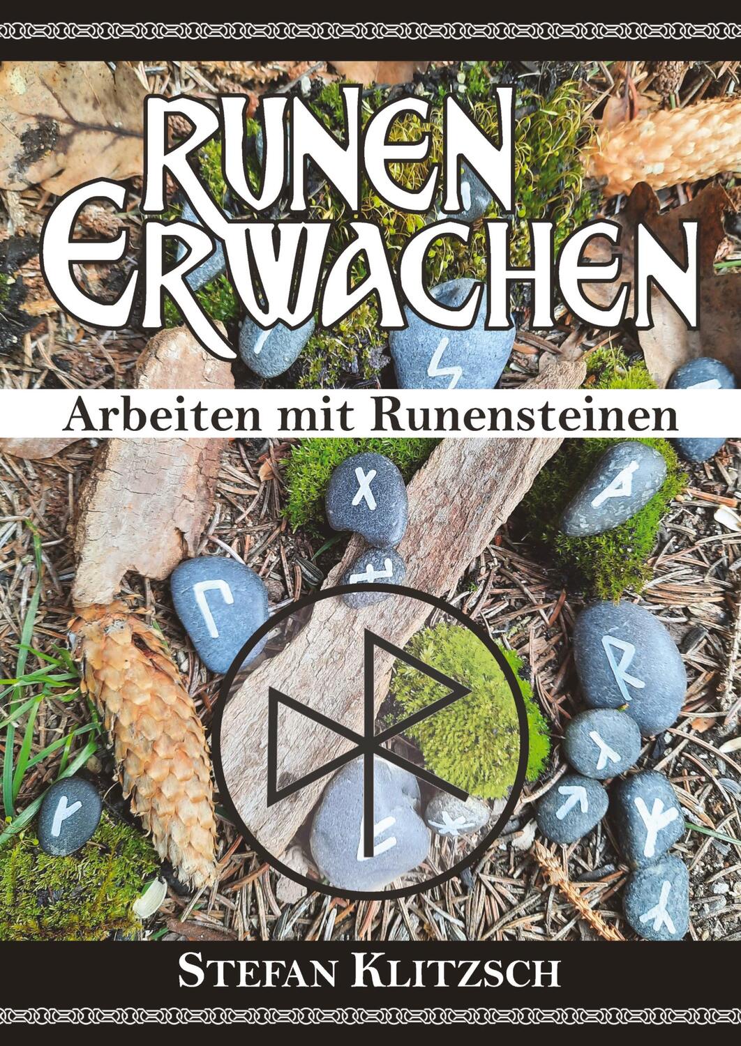Cover: 9783347906532 | Runen erwachen | Arbeiten mit Runensteinen | Stefan Klitzsch | Buch