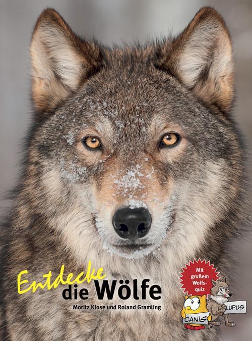 Cover: 9783866593947 | Entdecke die Wölfe | Moritz Klose (u. a.) | Buch | 64 S. | Deutsch