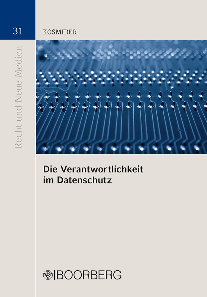 Cover: 9783415070486 | Die Verantwortlichkeit im Datenschutz | Thomas Kosmider | Buch | 2021