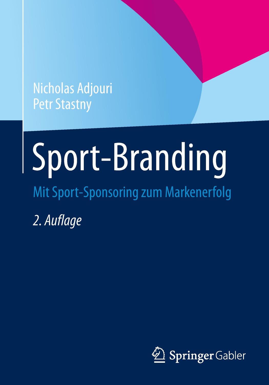 Cover: 9783658062156 | Sport-Branding | Mit Sport-Sponsoring zum Markenerfolg | Taschenbuch
