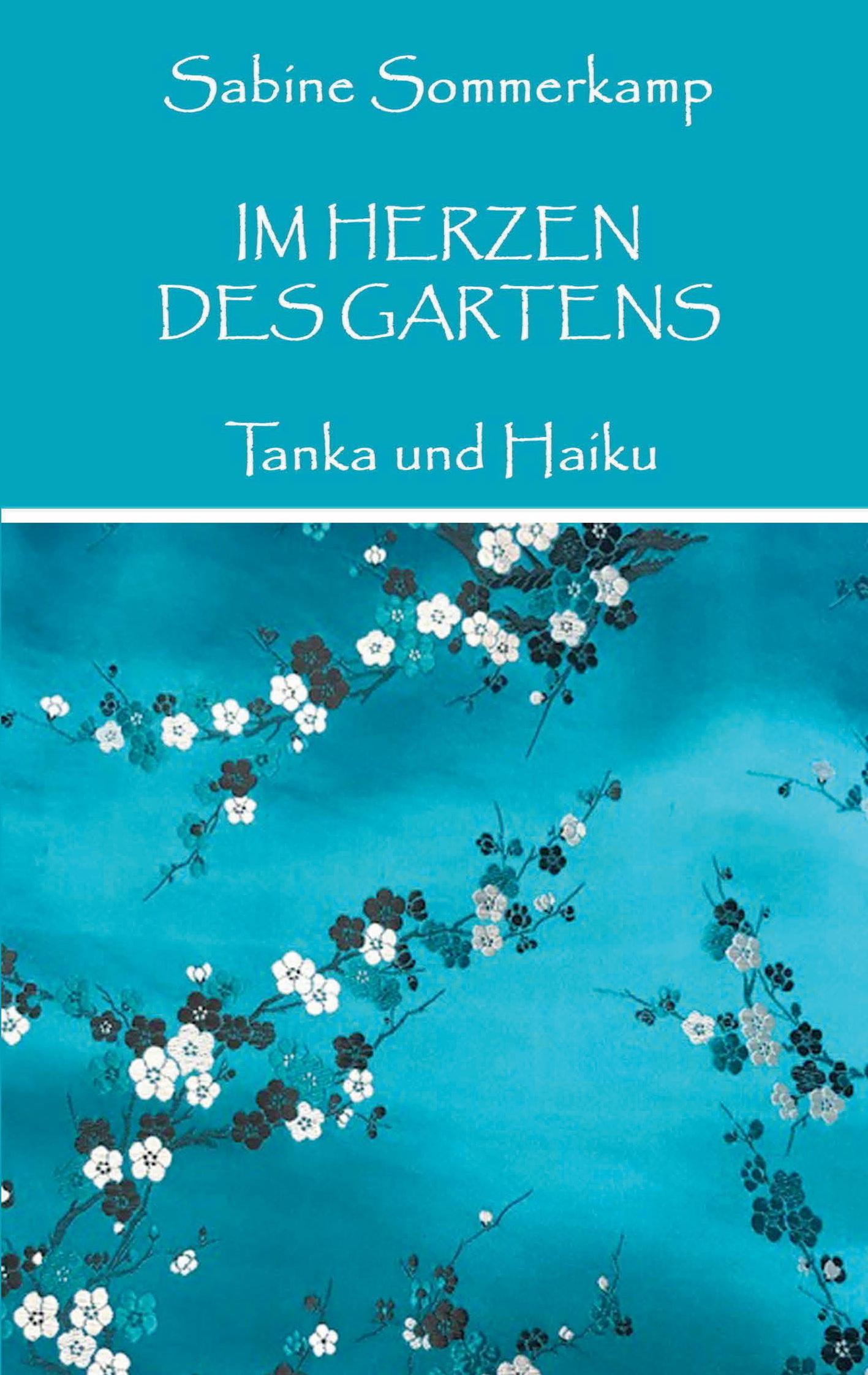 Cover: 9783949029233 | Im Herzen des Gartens | Sabine Sommerkamp | Taschenbuch | 104 S.