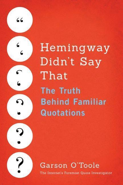 Cover: 9781503933415 | O'Toole, G: Hemingway Didn't Say That | Garson O'Toole | Buch | 2017