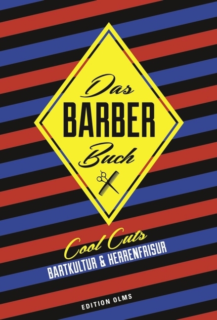 Cover: 9783283012410 | Das Barber Buch | Cool Cuts: Bartkultur und Herrenfrisur. | Pivetta