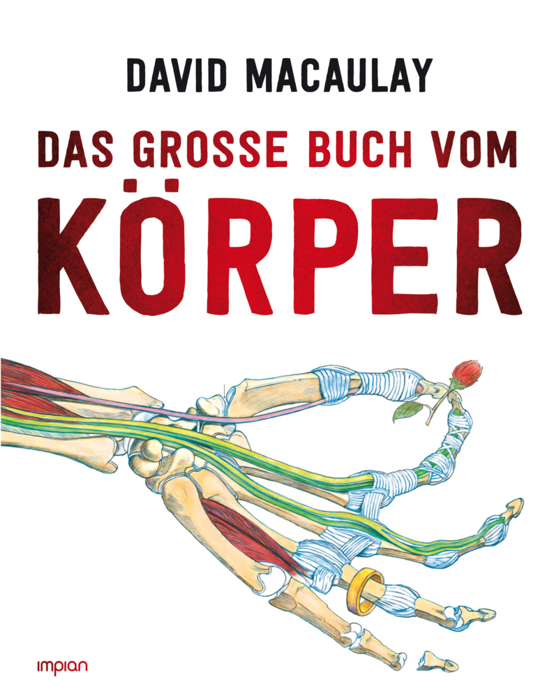 Cover: 9783962690984 | Das große Buch vom Körper | David Macaulay (u. a.) | Buch | 336 S.