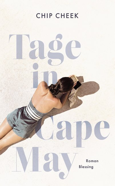 Cover: 9783896676375 | Tage in Cape May | Roman | Chip Cheek | Buch | 336 S. | Deutsch | 2019