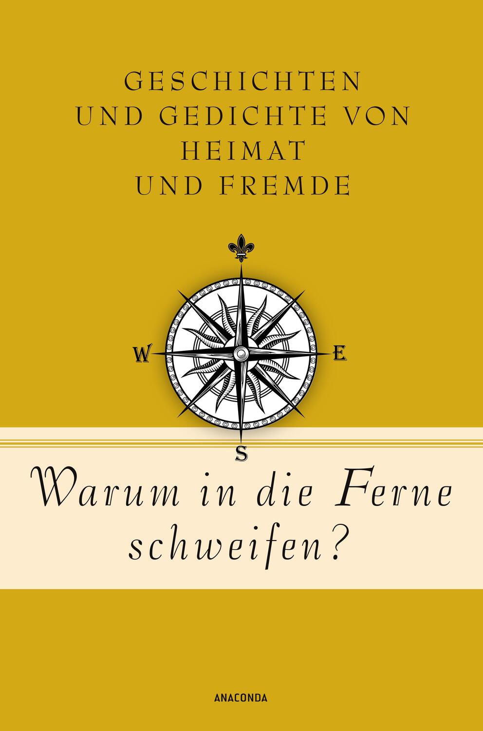 Cover: 9783730613238 | Warum in die Ferne schweifen? Geschichten und Gedichte von Heimat...