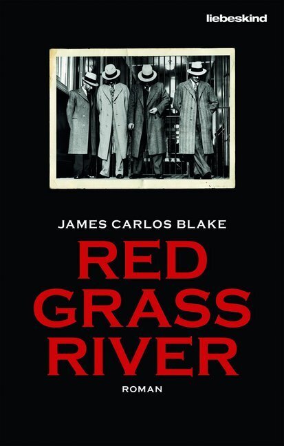 Cover: 9783954380879 | Red Grass River | Roman | James C. Blake | Buch | 528 S. | Deutsch