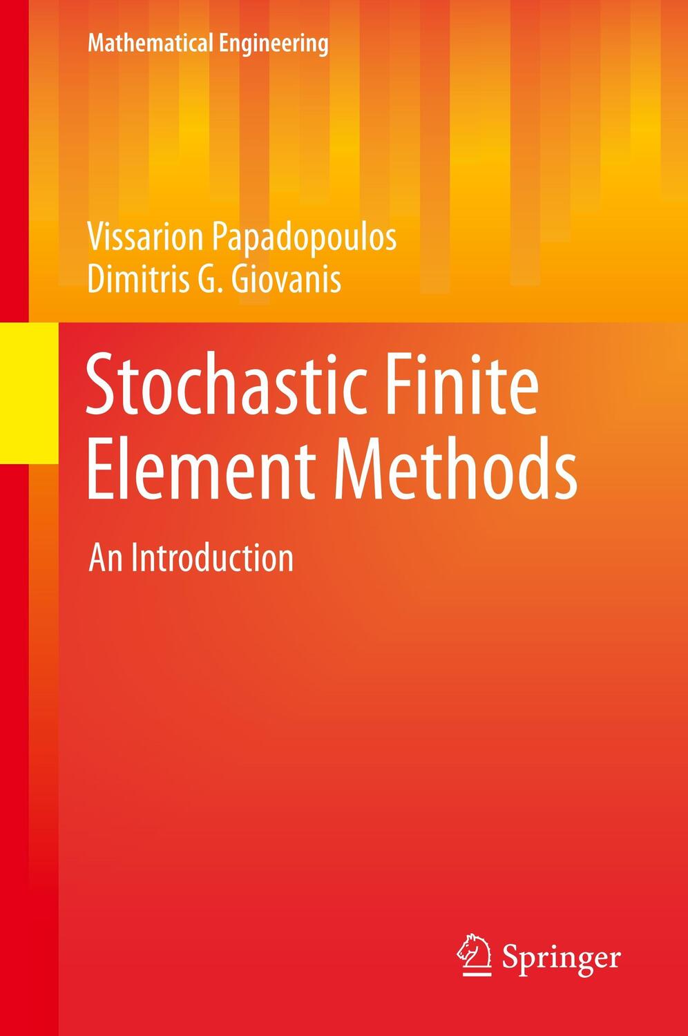 Cover: 9783319645278 | Stochastic Finite Element Methods | An Introduction | Giovanis (u. a.)