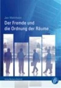 Cover: 9783866492349 | Der Fremde und die Ordnung der Räume | Jan Wehrheim | Taschenbuch