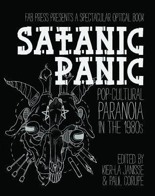 Cover: 9781903254868 | Satanic Panic | Pop-Cultural Paranoia in the 1980s | Janisse (u. a.)