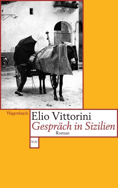 Cover: 9783803126719 | Gespräch in Sizilien | Elio Vittorini | Taschenbuch | Deutsch | 2011