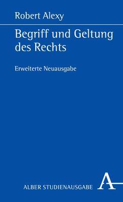 Cover: 9783495490754 | Begriff und Geltung des Rechts | Robert Alexy | Taschenbuch | 216 S.