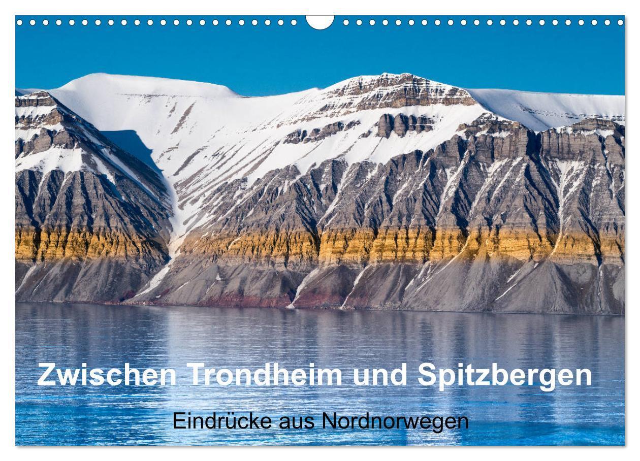 Cover: 9783675805163 | Zwischen Trondheim und Spitzbergen (Wandkalender 2024 DIN A3 quer),...