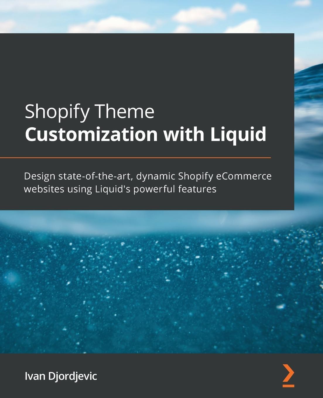 Cover: 9781801813969 | Shopify Theme Customization with Liquid | Ivan Djordjevic | Buch