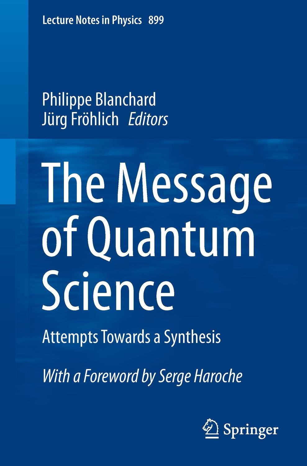 Cover: 9783662464212 | The Message of Quantum Science | Attempts Towards a Synthesis | Buch