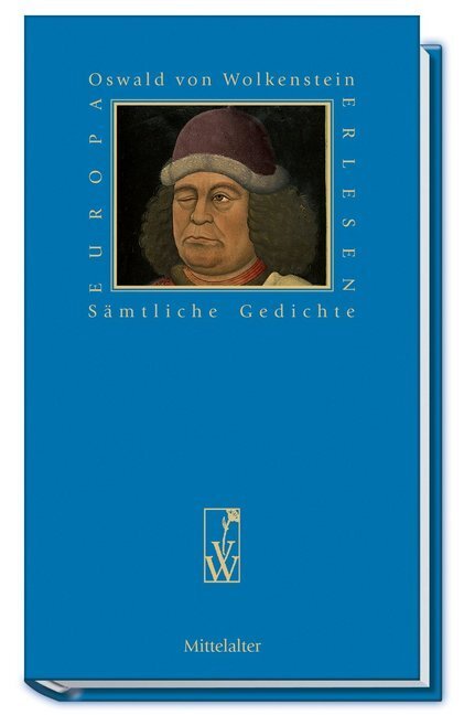 Cover: 9783851296709 | Sämtliche Gedichte | Oswald von Wolkenstein | Buch | Wieser