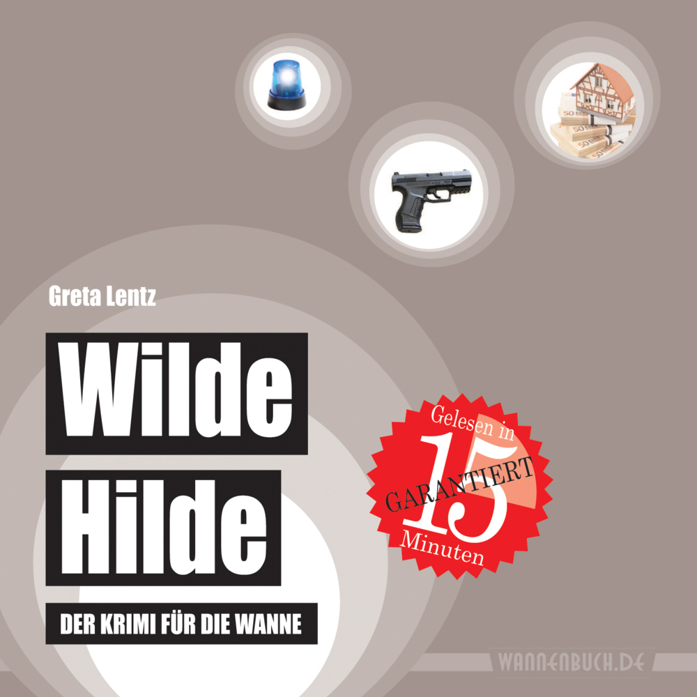 Cover: 9783981598933 | Wilde Hilde | Greta Lentz | Buch | Wasserfest | 8 S. | Deutsch | 2014