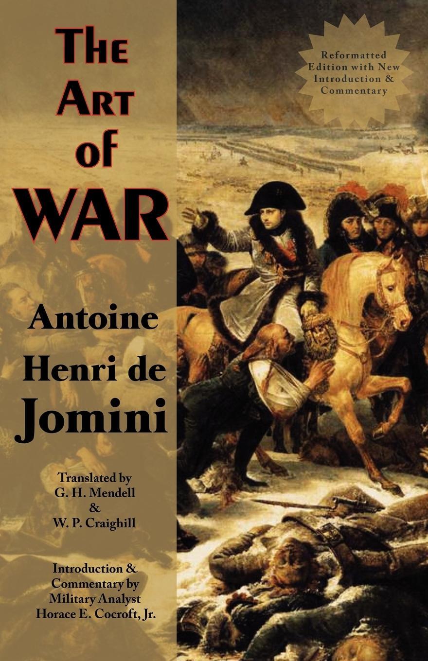 Cover: 9780978653637 | The Art of War | Antoine Henri Jomini | Taschenbuch | Paperback | 2006