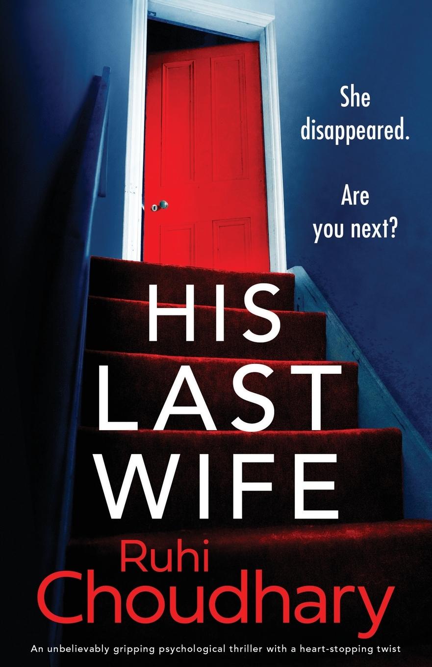 Cover: 9781835252956 | His Last Wife | Ruhi Choudhary | Taschenbuch | Englisch | 2024