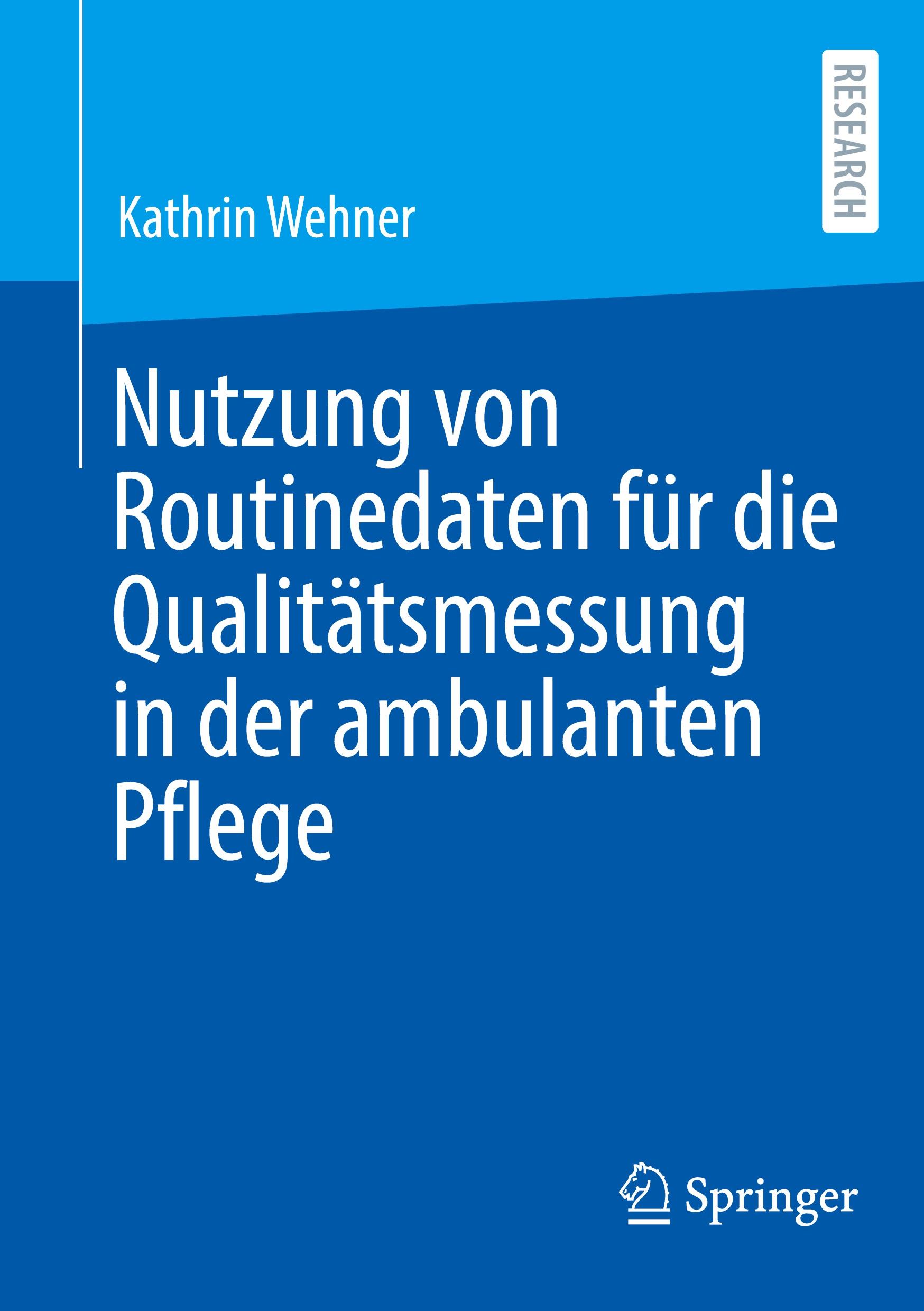 Cover: 9783658453220 | Nutzung von Routinedaten für die Qualitätsmessung in der ambulanten...