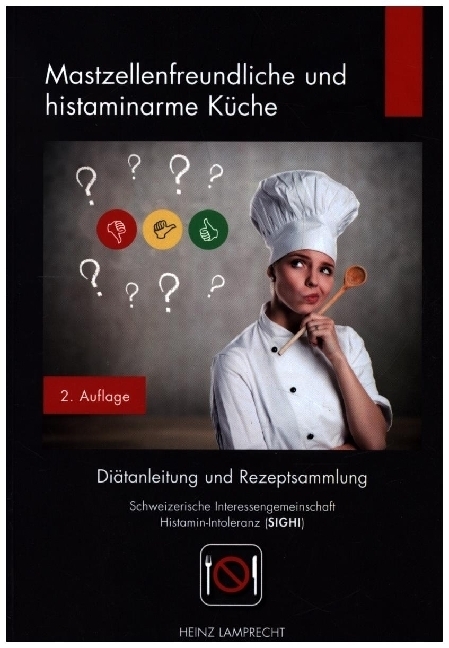 Cover: 9783347592667 | Mastzellenfreundliche und histaminarme Küche | Heinz Lamprecht | Buch