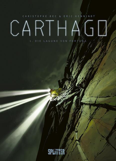 Cover: 9783868691009 | Carthago 01. Die Lagune auf Fortuna | Christophe Bec | Buch | Carthago