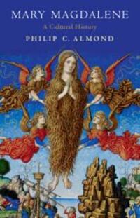Cover: 9781009221696 | Mary Magdalene | A Cultural History | Philip C. Almond | Buch | 2022