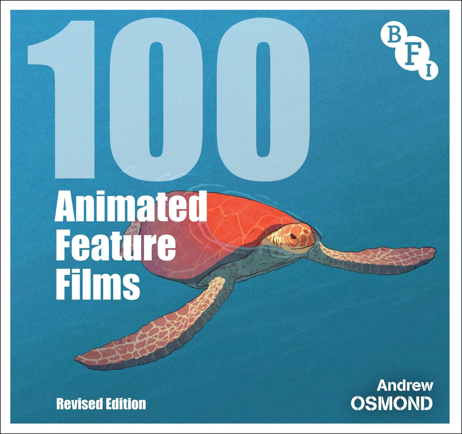 Cover: 9781839024429 | 100 Animated Feature Films | Andrew Osmond | Taschenbuch | Paperback