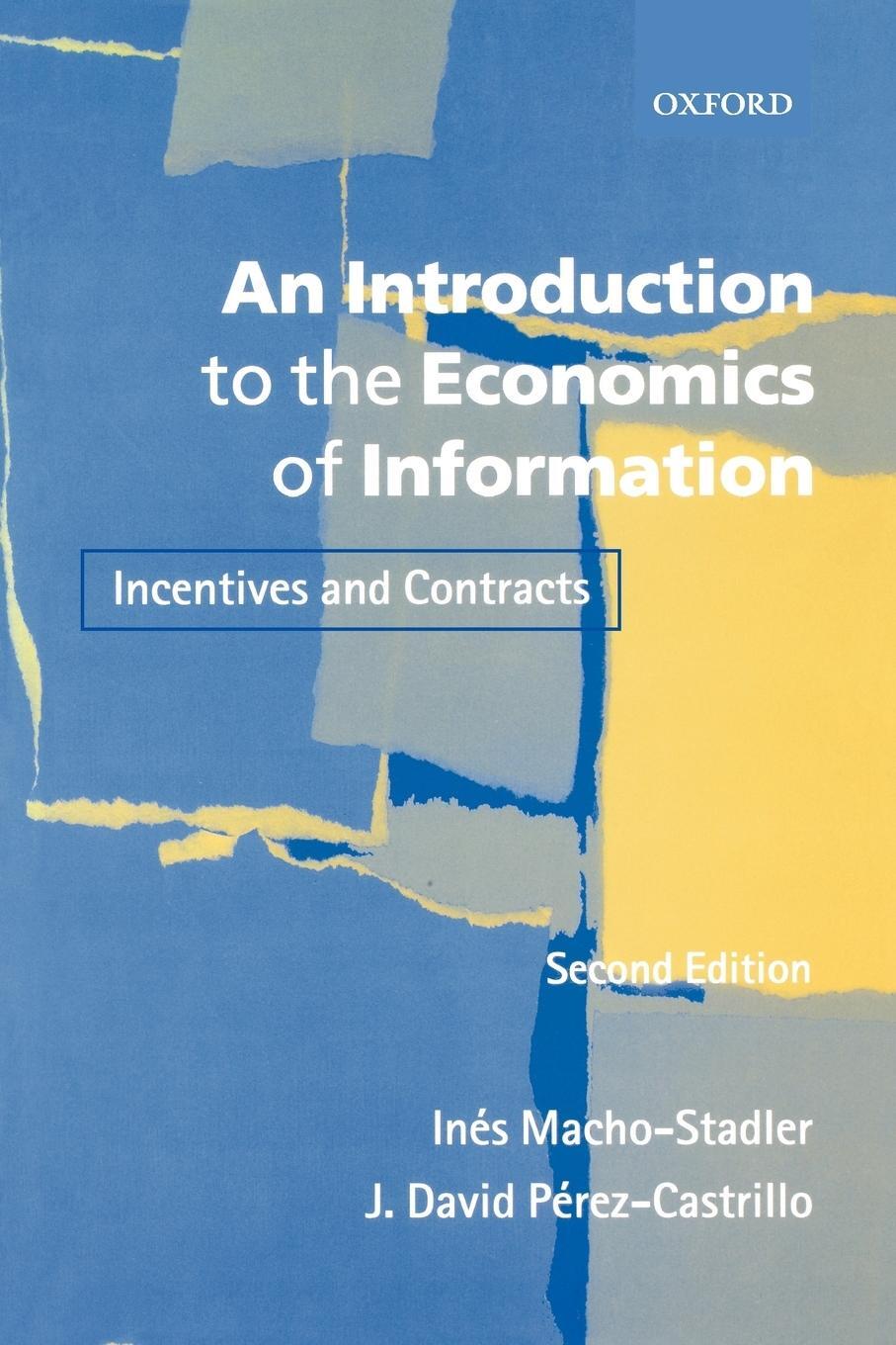 Cover: 9780199243259 | An Introduction to the Economics of Information | Perez-Castrillo